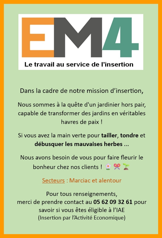 EM4 - Le travail au service de l'insertion : offre emploi jardinier Marciac